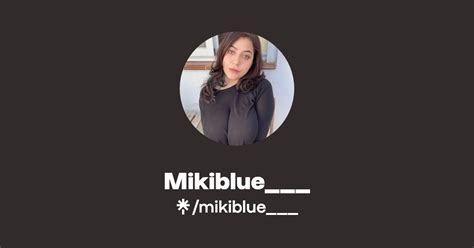 mikiblue onlyfans leak|@mikiblue : r/realonlyfansreviews